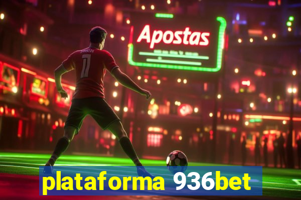 plataforma 936bet